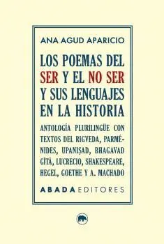 LOS POEMAS DEL SER Y EL NO SER Y SUS LENGUAJES EN LA HISTORIA