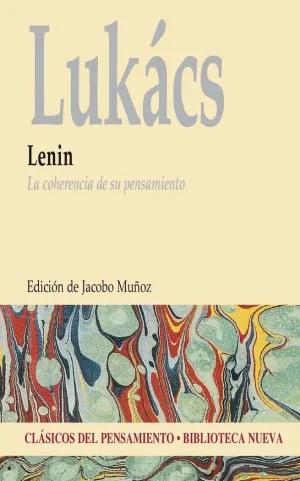 LENIN: LA COEHERENCIA DE SU PENSAMIENTO