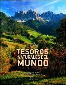 TESOROS NATURALES DEL MUNDOUN MARAVILLOSO VIAJE POR EL PATRIMONIO DE LA UNESCO