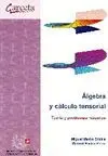 ALGEBRA Y CALCULO TENSORIAL<BR>