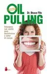 OIL PULLING: ENJUAGUES CON ACEITE PARA DESINTOXICAR Y SANAR EL CUERPO