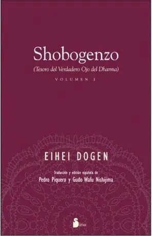 SHOBOGENZO (TESORO DEL VERDADERO OJO DEL DHARMA): VOLUMEN 3