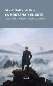 LA MONTAÑA Y EL ARTE: <BR>