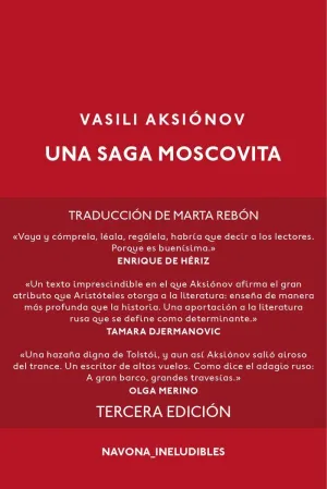 UNA SAGA MOSCOVITA