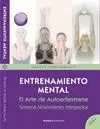 ENTRENAMIENTO MENTAL: EL ARTE DE AUTOADIESTRARSE.