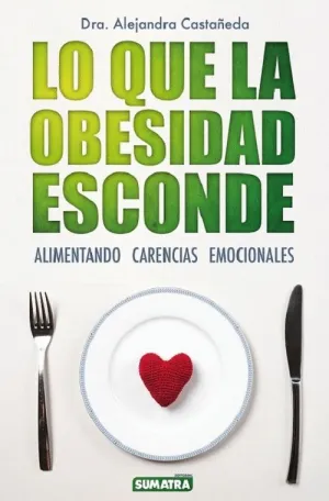 LO QUE LA OBESIDAD ESCONDE