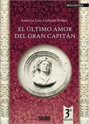 EL ÚLTIMO AMOR DEL GRAN CAPITÁN