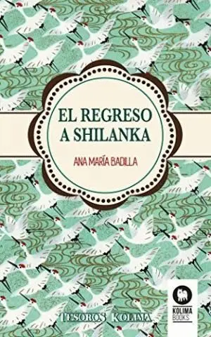 EL REGRESO A SHILANKA