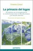 LA PRIMACÍA DEL LOGOS: EL PROBLEMA DE LA ANTIGÜEDAD EN LA CONFRONTACIÓN ENTRE LA FILOSOFÍA ITALIANA