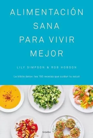 ALIMENTACION SANA PARA VIVIR MEJOR