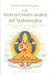 LAS INSTRUCCIONES ORALES DEL MAHAMUDRA: <BR>