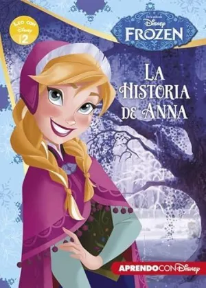 FROZEN: LA HISTORIA DE ANNA (LEO CON DISNEY)