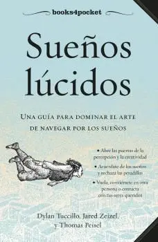 SUEÑOS LÚCIDOS: UNA GUÍA PARA DOMINAR EL ARTE DE NAVEGAR POR LOS SUEÑOS