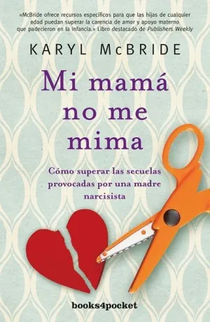 MI MAMÁ NO ME MIMA: <BR>