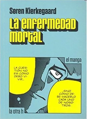 LA ENFERMEDAD MORTAL: EL MANGA