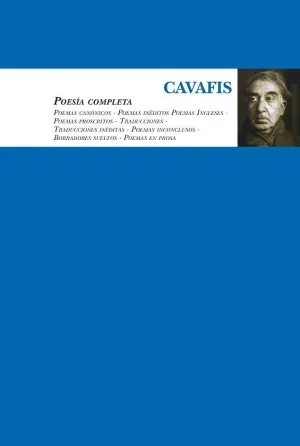 CAVAFIS : POESÍA COMPLETA