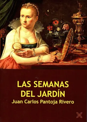 LAS SEMANAS DEL JARDÍN