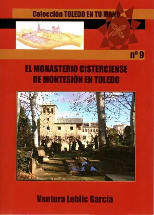 EL MONASTERIO CISTERCIENSE DE MONTESIÓN EN TOLEDO