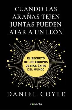 CUANDO LAS ARAÑAS TEJEN JUNTAS PUEDEN ATAR A UN LEÓN: EL SECRETO DE LOS EQUIPOS DE MÁS ÉXITO DEL MUN