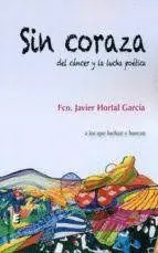 SIN CORAZA: DEL CANCER Y LA LUCHA POETICA