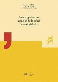 INVESTIGACIÓN EN CIENCIAS DE LA SALUD: METODOLOGÍA BÁSICA