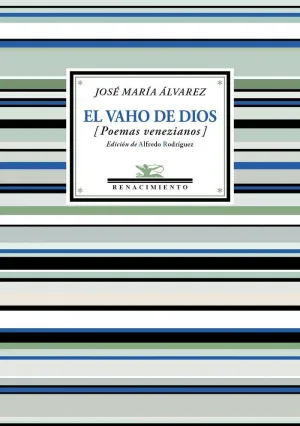 EL VAHO DE DIOS (POEMAS VENEZIANOS)