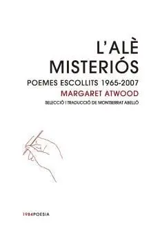 L´ALÈ MISTERIÓS. POEMES ESCOLLITS 1965-2007