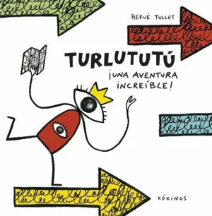 TURLUTUTÚ: ¡UNA AVENTURA INCREÍBLE!