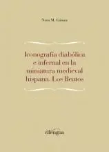 ICONOGRAFÍA DIABÓLICA E INFERNAL EN LA MINIATURA MEDIEVAL HISPANA. LOS BEATOS