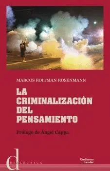 LA CRIMINALIZACIÓN DEL PENSAMIENTO