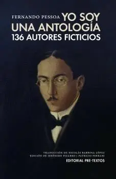 YO SOY UNA ANTOLOGÍA: 136 AUTORES FICTICIOS