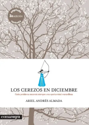 LOS CEREZOS EN DICIEMBRE: <BR>