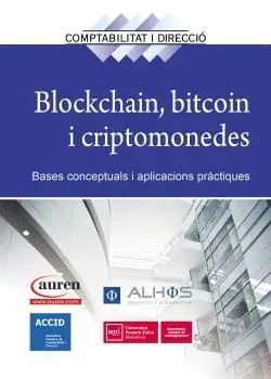 BLOCKCHAIN, BITCOIN I CRIPTOMONEDES: BASES CONCEPTUALS I APLICACIONS PRÀCTIQUES