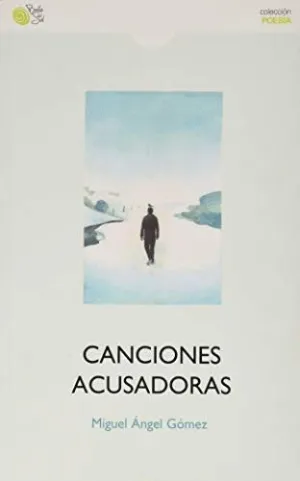 CANCIONES ACUSADORAS