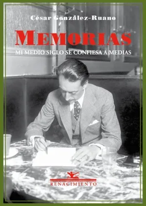 MEMORIAS: MI MEDIO SIGLO SE CONFIESA A MEDIAS