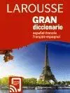 GRAN DICCIONARIO LAROUSSE ESPAÑOL-FRANCES, FRANÇAIS-ESPAGNOL