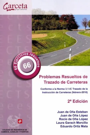 PROBLEMAS RESUELTOS DE TRAZADO DE CARRETERAS CONFORME A LA NORMA 3.1. TRAZADO DE LA INSTRUCCION DE C