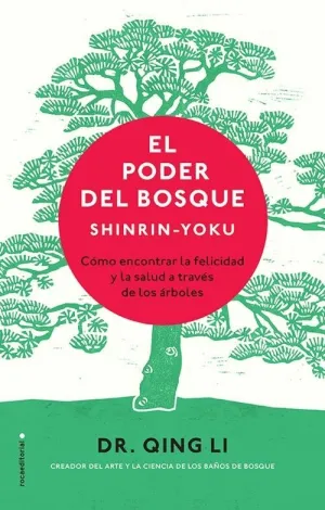 EL PODER DEL BOSQUE: SHINRIN-YOKU