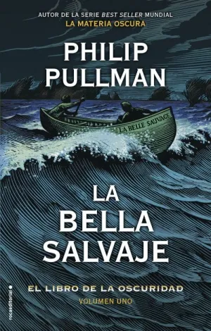 EL LIBRO DE LA OSCURIDAD. VOLUMEN UNO: LA BELLA SALVAJE