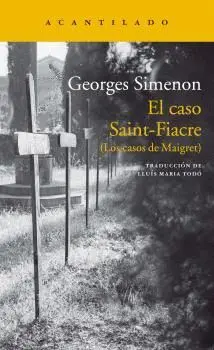 EL CASO SAINT-FIACRE (LOS CASOS DE MAIGRET)