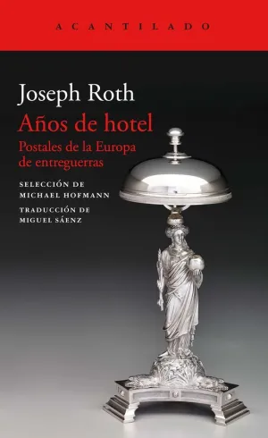 AÑOS DE HOTEL. <BR>