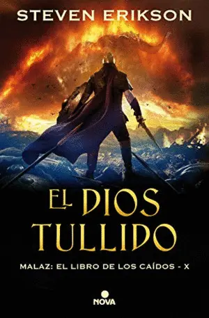 EL DIOS TULLIDO. MALAZ: EL LIBRO DE LOS CAIDOS - X