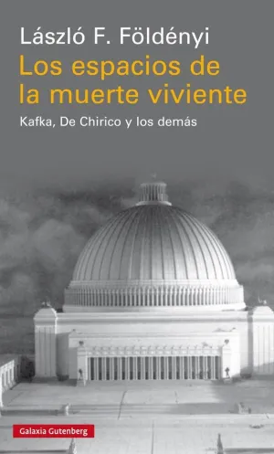 LOS ESPACIOS DE LA MUERTE VIVIENTE: <BR>