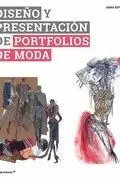 DISEÑO Y PRESENTACION DE PORTAFOLIOS DE MODA