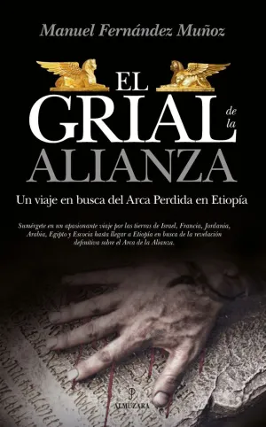 EL GRIAL DE LA ALIANZA: UN VIAJE EN BUSCA DEL ARCA PERDIDA EN ETIOPÍA