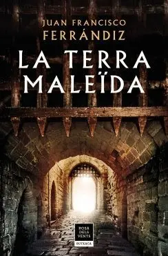 LA TERRA MALEÏDA (CATALAN)