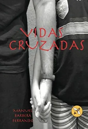 VIDAS CRUZADAS.