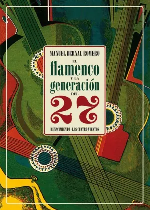 EL FLAMENCO Y LA GENERACIÓN DEL 27