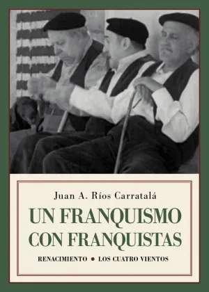 UN FRANQUISMO CON FRANQUISTAS