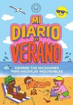 MI DIARIO DE VERANO.<BR>